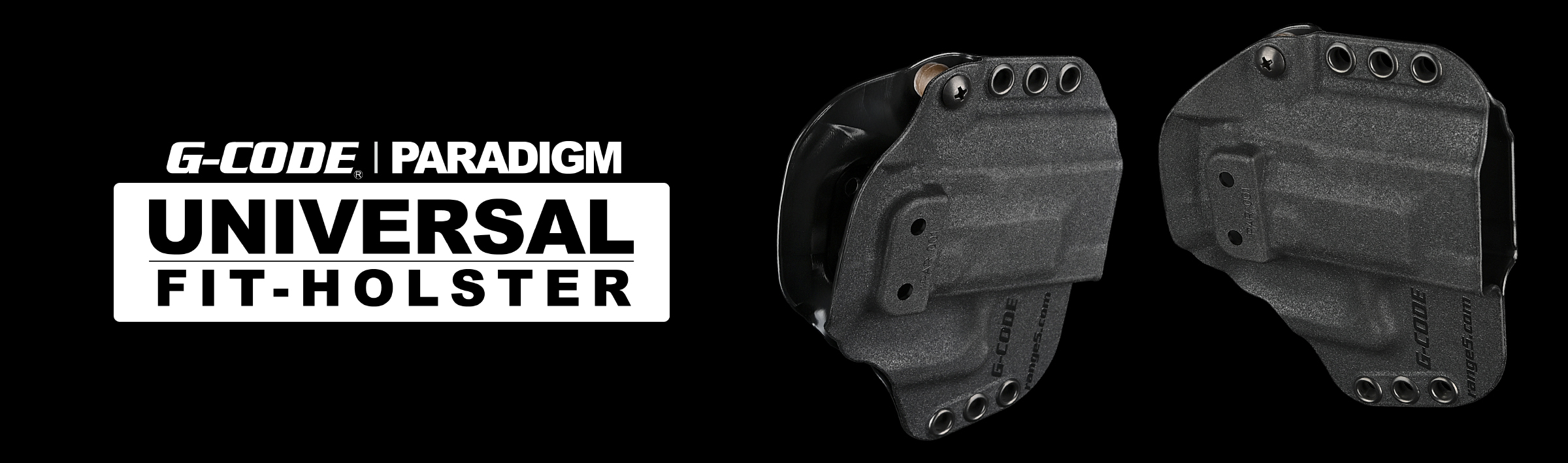 G-Code Paradigm Universal Fit Holsters - tactical holsters and equipment